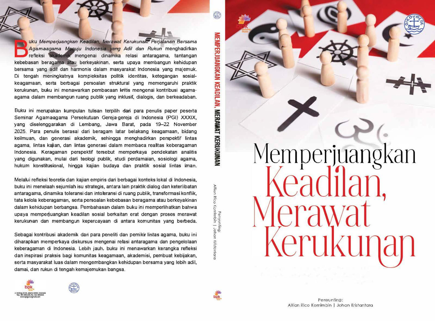 MEMPERJUANGKAN KEADILAN, MERAWAT KERUKUNAN