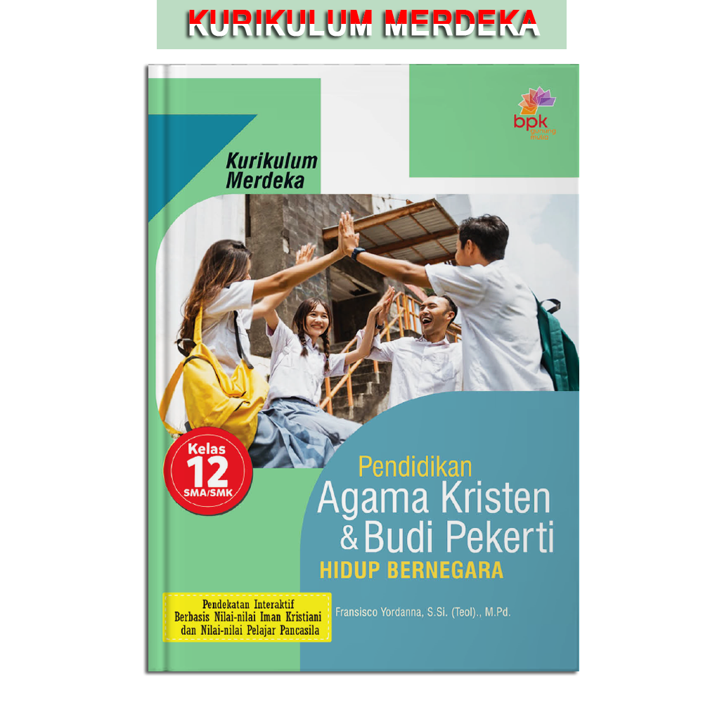 Pendidikan Agama Kristen dan Budi Pekerti Kelas 12 SMA/SMK - Kurikulum Merdeka