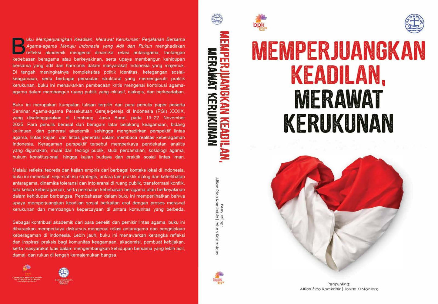 MEMPERJUANGKAN KEADILAN, MERAWAT KERUKUNAN