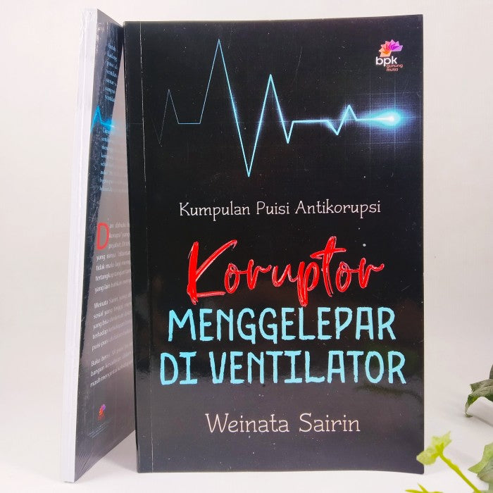 (KS) Kumpulan Puisi Antikorupsi : Koruptor Menggelepar - Pdt.Weinata Sairin