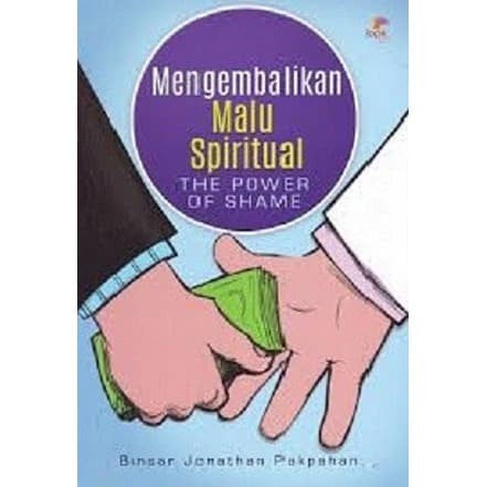 Mengembalikan Malu Spiritual