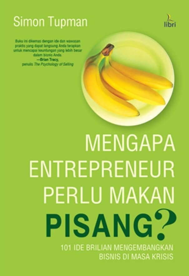 Mengapa Enterpreneur Perlu Makan Pisang