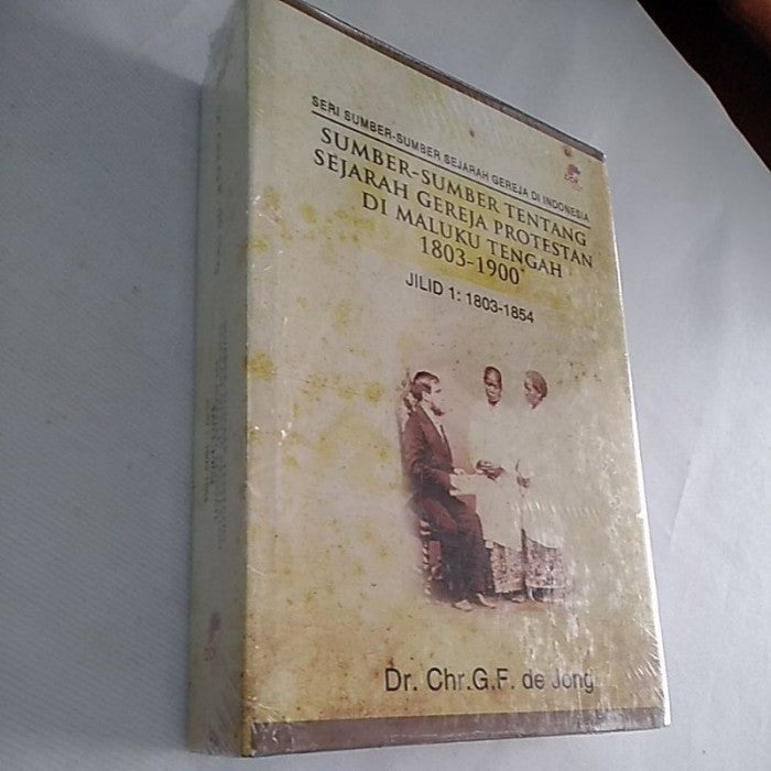 SUMBER TENTANG SEJARAH GEREJA PROTESTAN DI MALUKU TENGAH 1803-1900