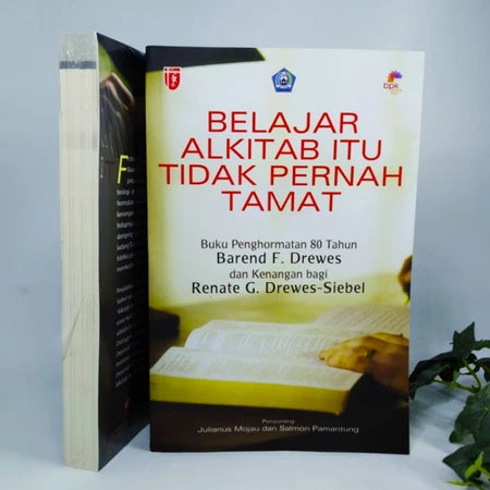 Belajar Alkitab Itu Tidak Pernah Tamat