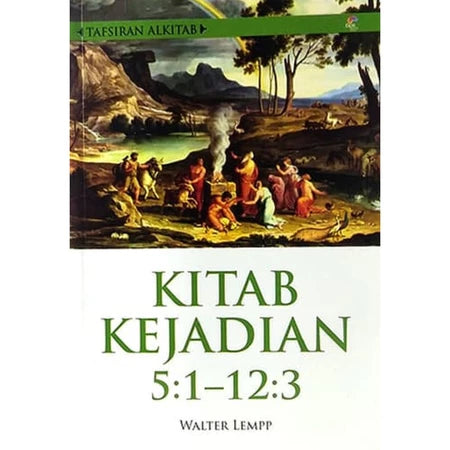 Tafsiran Kitab Kejadian 5:1 -12:3