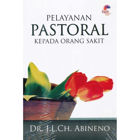 Pelayanan Pastoral Kepada Orang - Orang Sakit