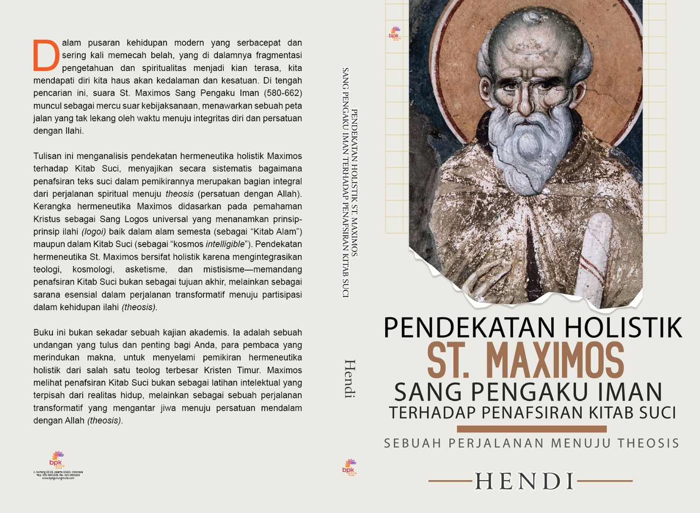 PENDEKATAN HOLISTIK ST. MAXIMOS SANG PENGAKU IMAN TERHADAP PENAFSIRAN KITAB SUCI