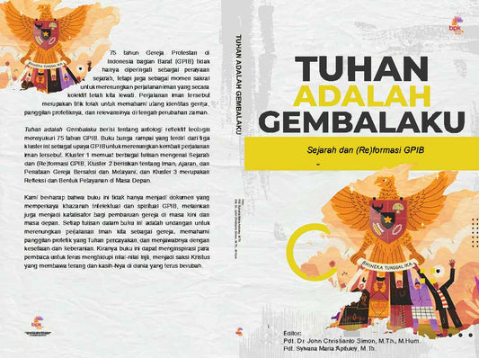 Tuhan Adalah Gembalaku - Sejarah dan (Re)formasi GPIB