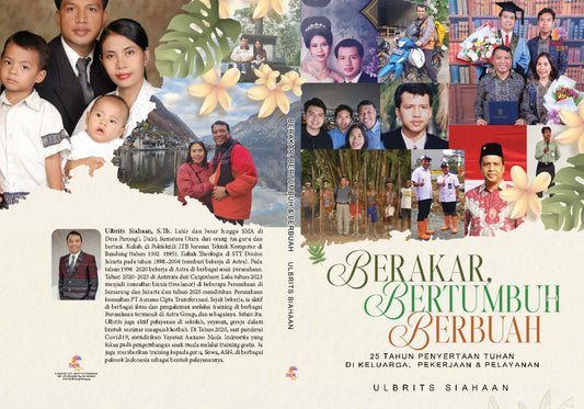 BERAKAR, BERTUMBUH, BERBUAH