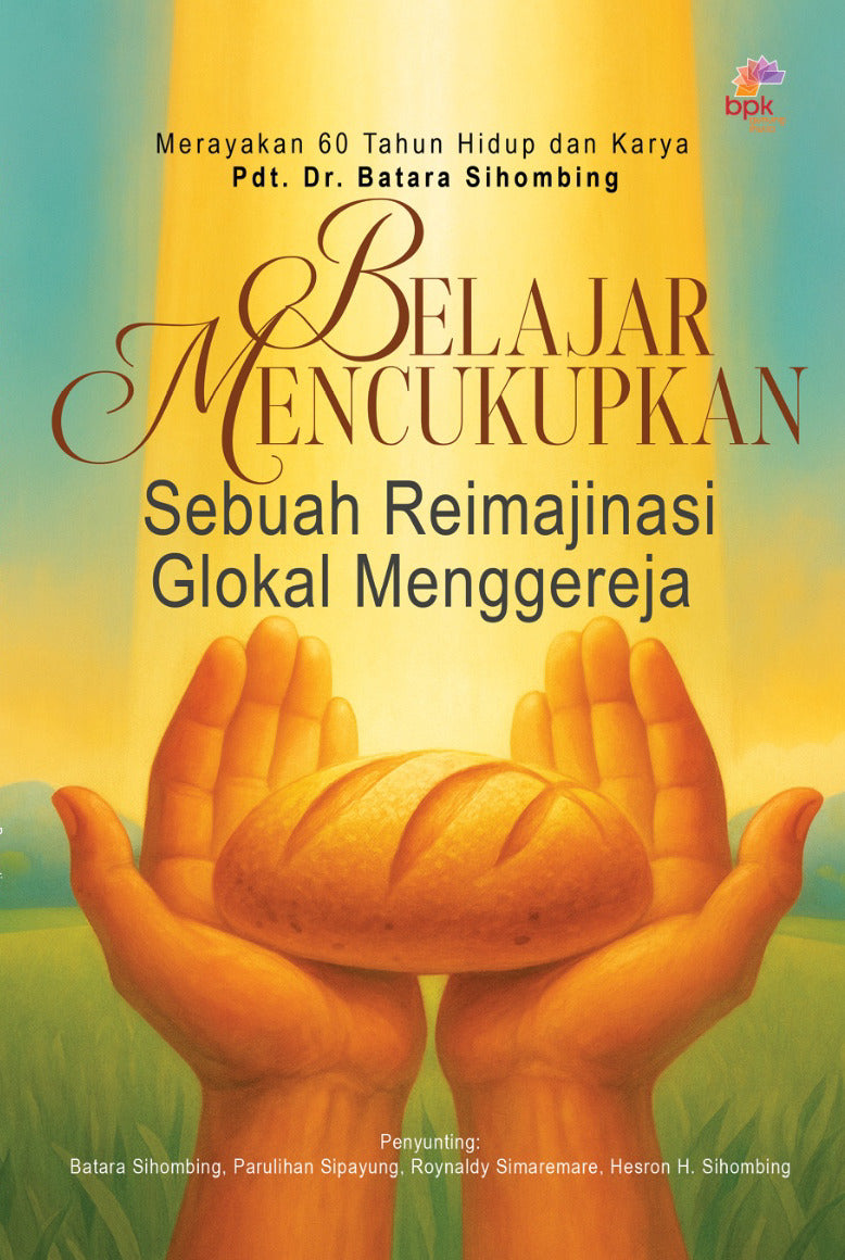 ”Belajar Mencukupkan” Sebuah Reimajinasi Glokal Menggereja