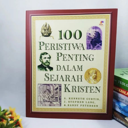 100 Peristiwa Penting Dalam Sejarah Kristen