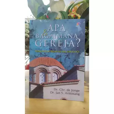 APA & BAGAIMANA GEREJA?