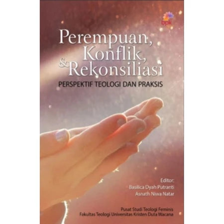 PEREMPUAN, KONFLIK DAN REKONSILIASI