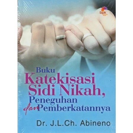 Buku Katekisasi Sidi Nikah, Peneguhan dan Pemberkatannya