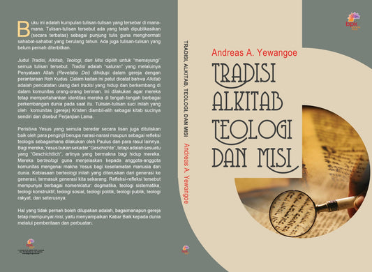 TRADISI, ALKITAB, TEOLOGI, DAN MISI