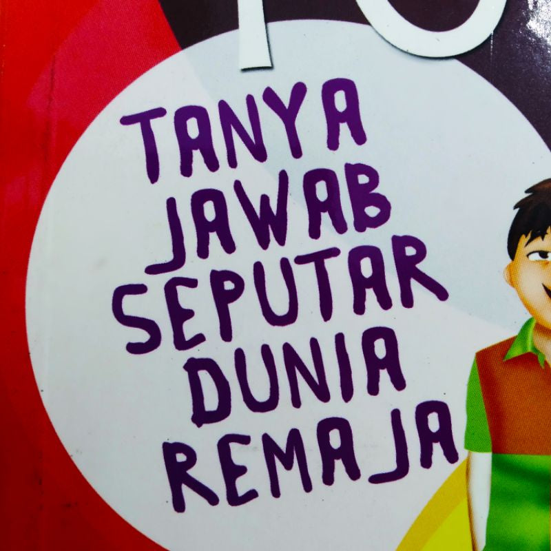 Being Teens / Tanya Jawab Seputar Dunia Remaja