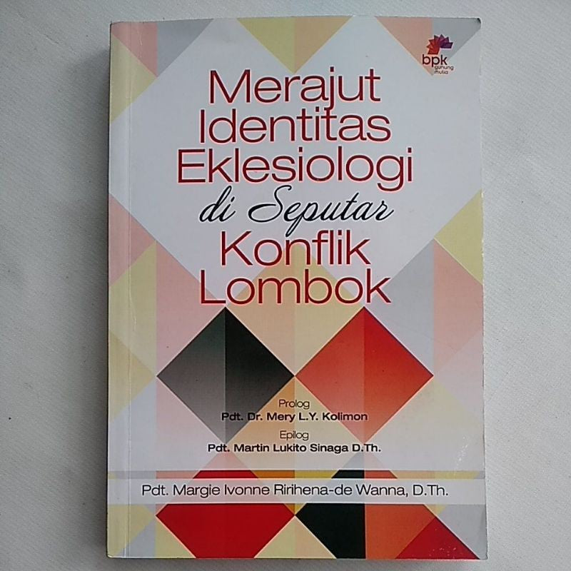 MERAJUT IDENTITAS EKLESIOLOGI DI SEPUTAR KONFLIK LOMBOK