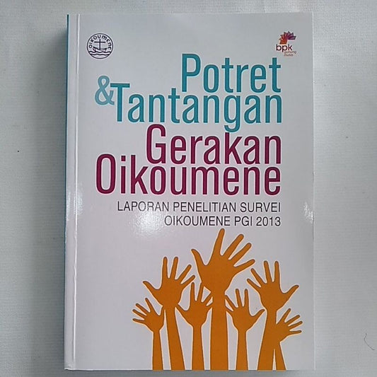 POTRET DAN TANTANGAN GERAKAN OIKOUMENE