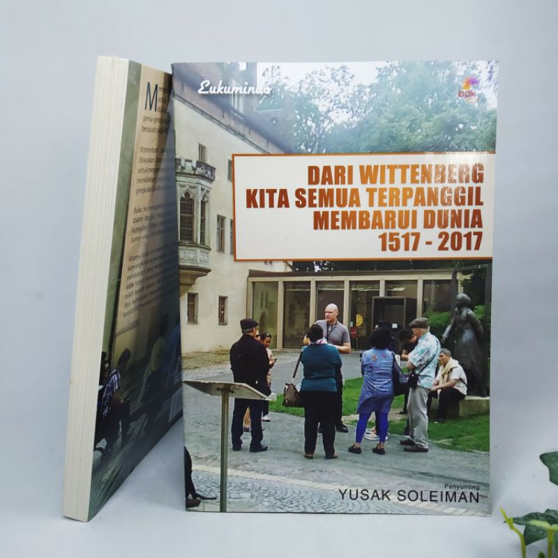 (KS) Dari Wittenberg Kita Semua Terpanggil Membaharui Dunia 1517-2017