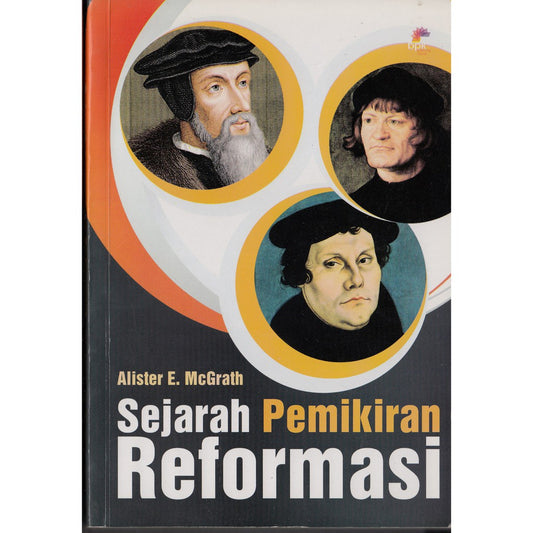 SEJARAH PEMIKIRAN REFORMASI