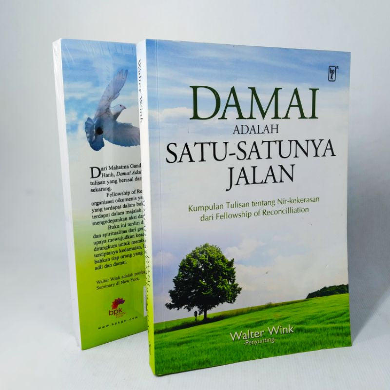 Damai Adalah Satu-satunya Jalan