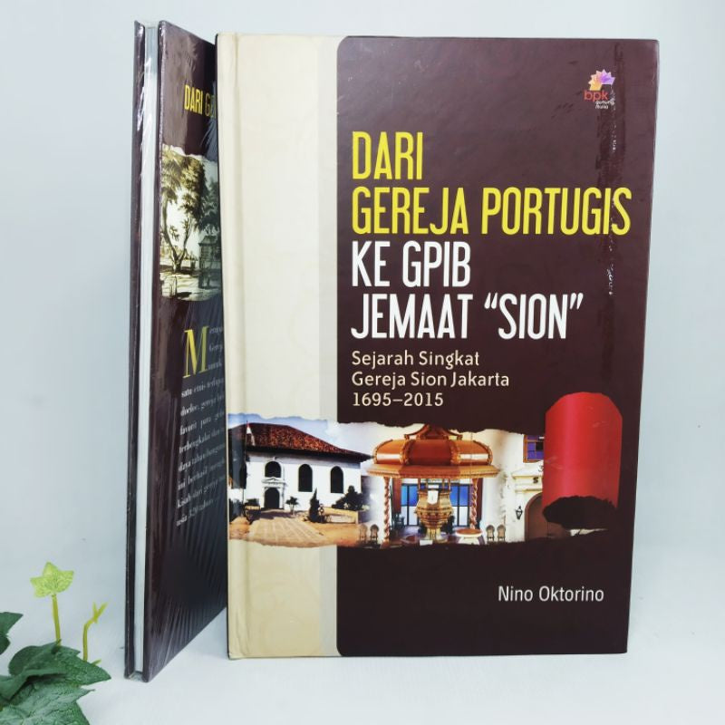 (KS) Dari Gereja Portugis ke GPIB Jemaat Sion