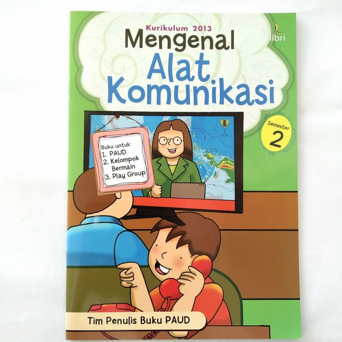 Buku Paud - Mengenal Alat Komunikasi (Semester 2)