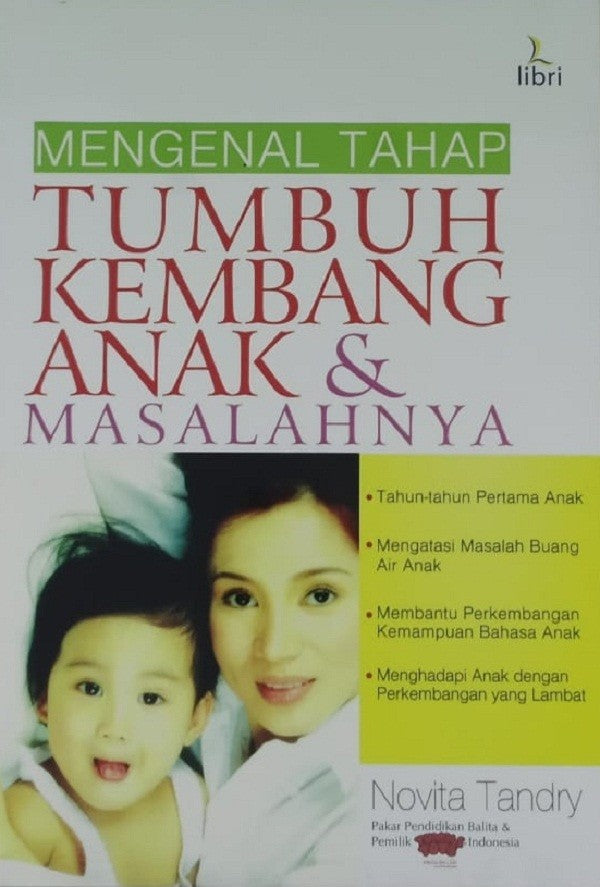 Mengenal Tahap Tumbuh Kembang Anak & Masalahnya