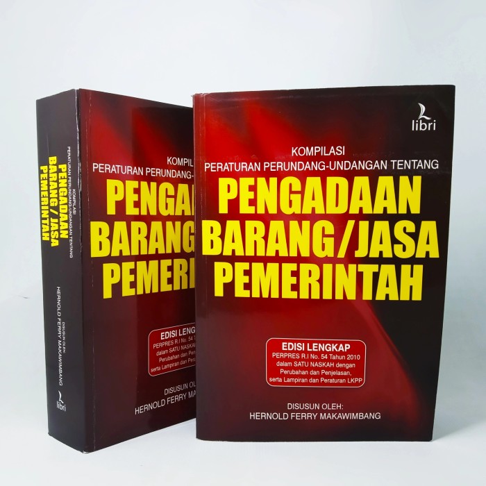 KOMPILASI PERATURAN PERUNDANG-UNDANGAN TENTANG PENGADAAN BARANG/JASA