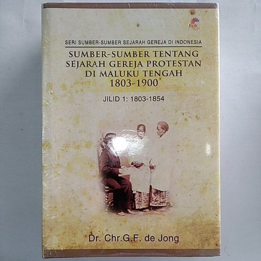 SUMBER TENTANG SEJARAH GEREJA PROTESTAN DI MALUKU TENGAH 1803-1900