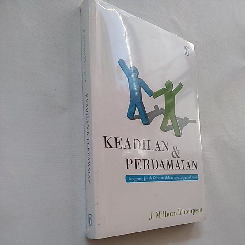 Keadilan dan Perdamaian (Tanggung Jawab Kristiani dalam Pembangunan Dunia)