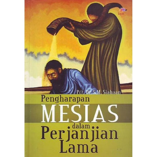 Pengharapan Mesias Dalam Perjanjian Lama