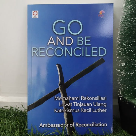 (KS) Go And Be Reconciled