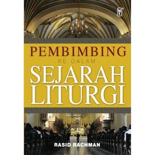 Pembimbing Ke Dalam Sejarah Liturgi