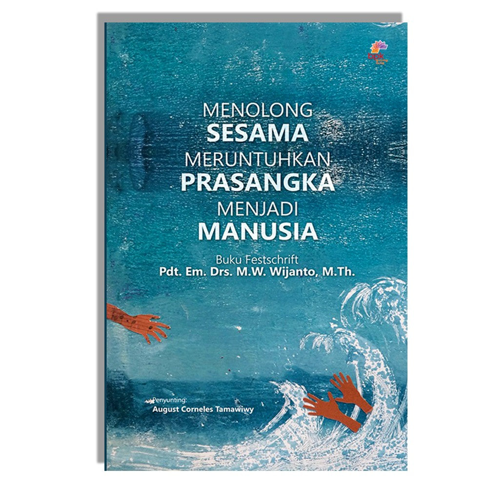 Menolong Sesama Meruntuhkan Prasangka Menjadi Manusia