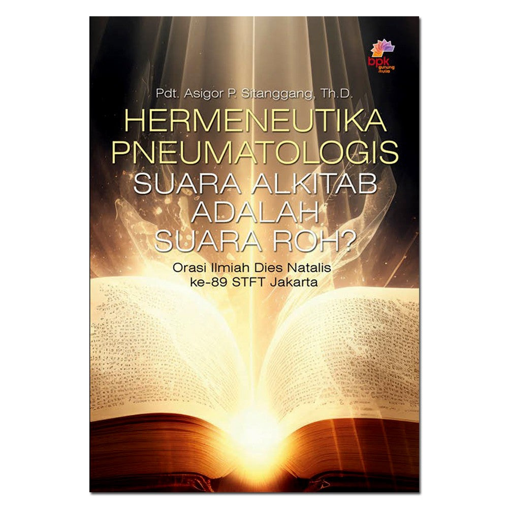 HERMENEUTIKA PNEUMATOLOGIS: SUARA ALKITAB ADALAH SUARA ROH?